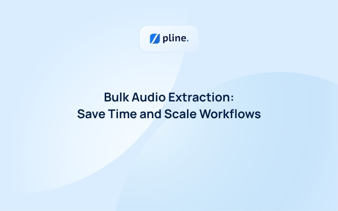 Bulk Audio Extraction: Save Time and Scale Workflows