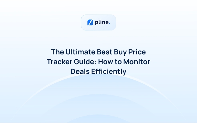 The Ultimate Best Buy Price Tracker Guide: How to Monitor Deals Efficiently